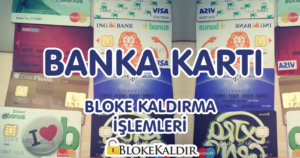 banka-karti-bloke-kaldirma-islemi