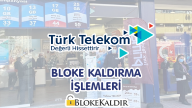 turk telekom bloke kaldirma islemleri