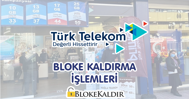 turk telekom bloke kaldirma islemleri