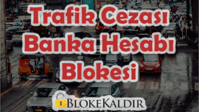 Trafik Cezası Ödenmezse Hesaplarıma Bloke Konulur Mu