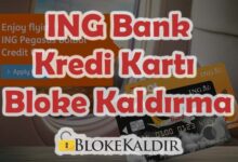 ING Bank Kredi Kartı Bloke Kaldırma