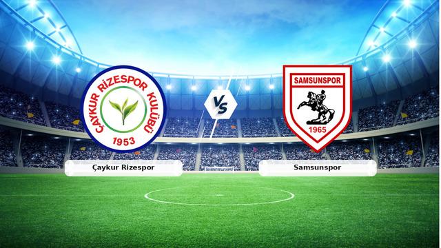 Rizespor Samsunspor maç anlatımı