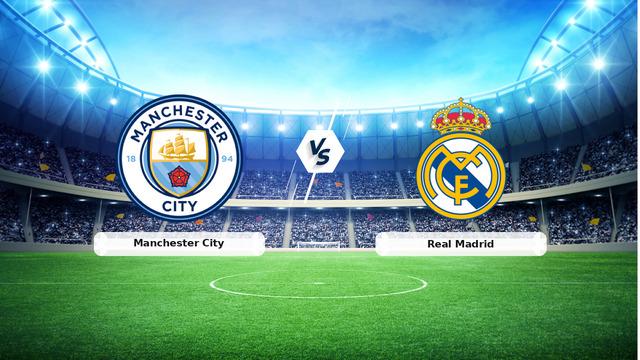 Manchester City Real Madrid